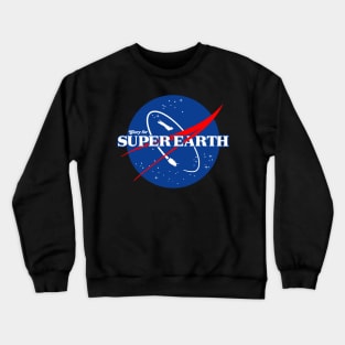 Glory for Super Earth Crewneck Sweatshirt